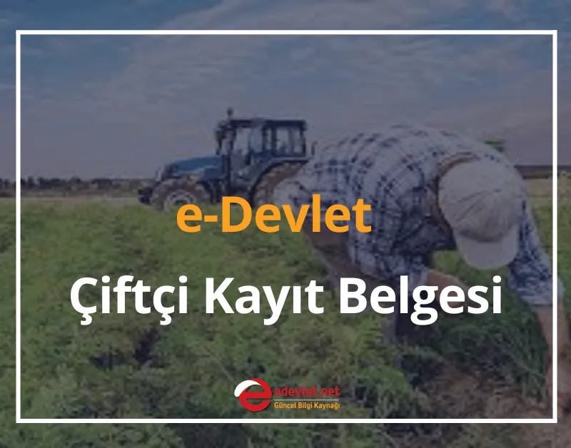 Çiftçi Belgesi Nedir, Nasıl Alınır? e-Devlet ÇKS Başvurusu