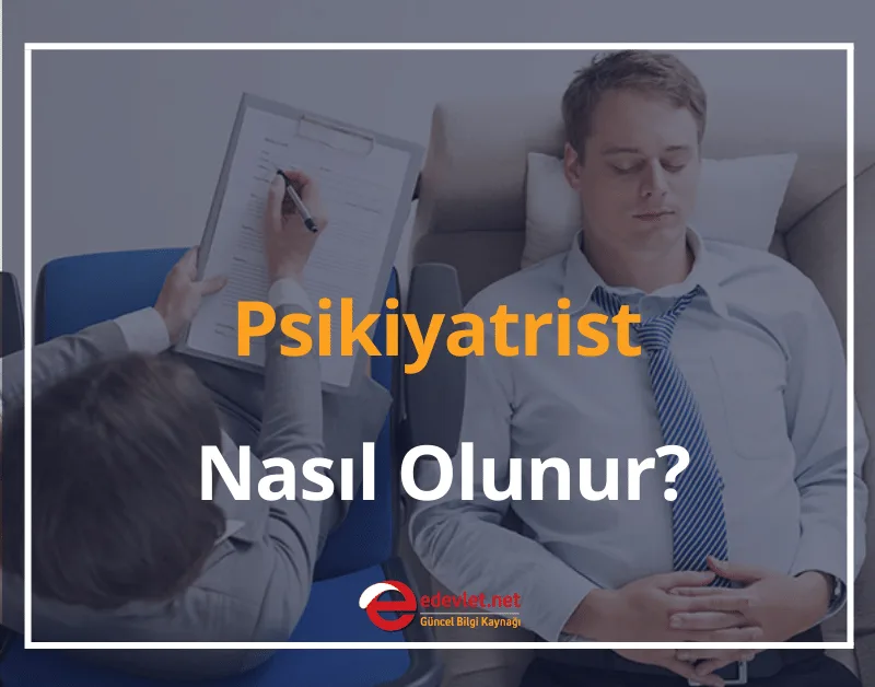 Psikiyatrist Nasıl Olunur? 2024 Psikiyatrist Maaşı Ne Kadar?