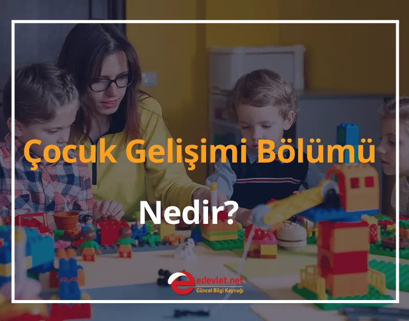 Çocuk Gelişimi Uzmanı Nasıl Olunur? Maaşları 2025