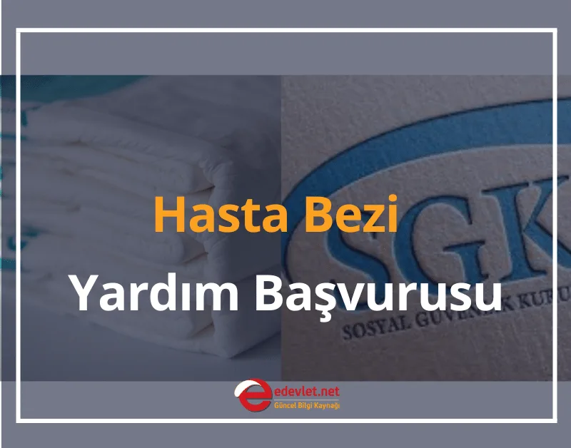 Hasta Bezi Yardım Başvurusu, Şartları, Sorgulama 2025