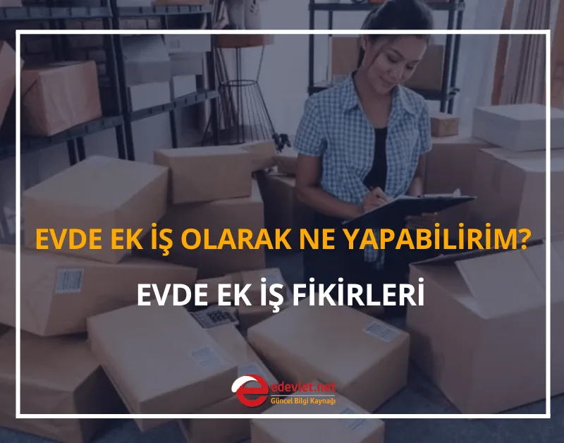 Evde Ek İş Olarak Ne Yapabilirim? Evde Ek İş Fikirleri 2026