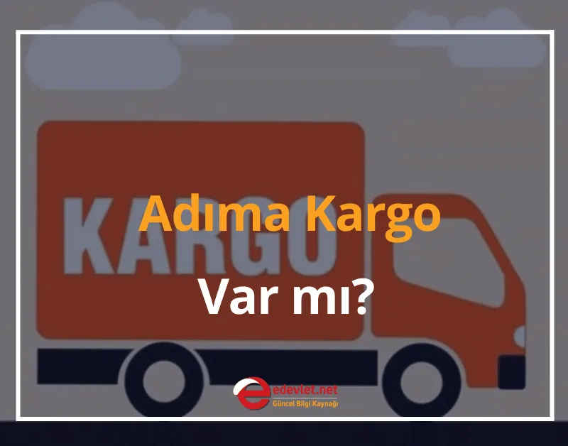 Adıma Kargo Var mı? 2024 İsimden Kargo Sorgulama ve Gönderi Takip