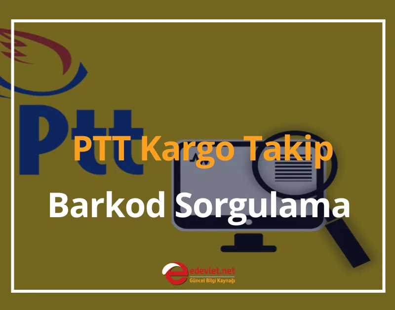 PTT Kargo Takip 2024 Barkod Sorgulama, İsimden TC ile Sorgulama