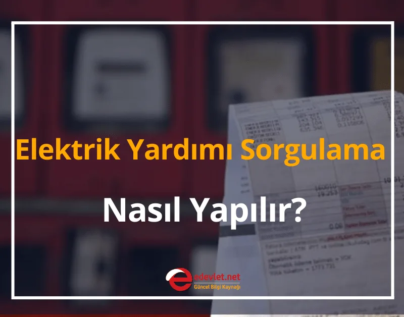 Elektrik Yardımı Nasıl Alınır? Elektrik Yardımı Başvurusu