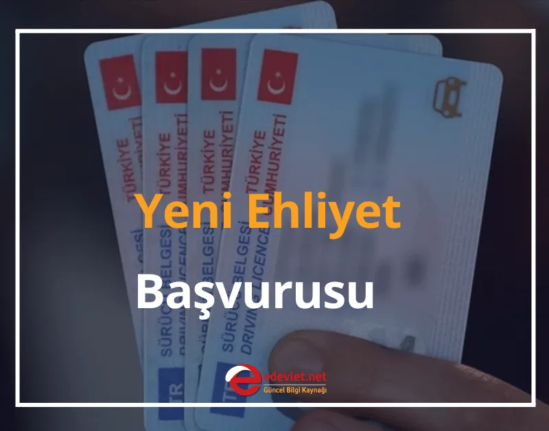 Yeni Ehliyet Başvurusu Nasıl Yapılır? 2024 Yeni Ehliyet İçin Gerekli Evraklar